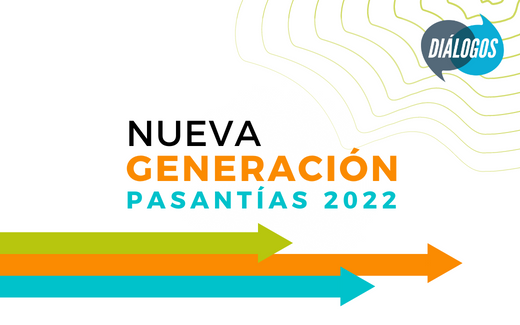 Nueva generación –  Programa de Pasantías 2022