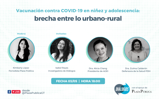 Conversatorio “Vacunación contra Covid-19 en niñez y adolescencia: brecha entre lo urbano-rural”