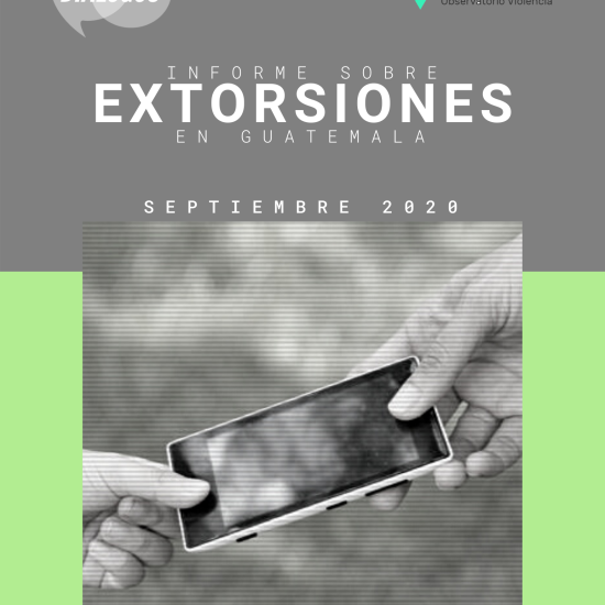 Informe sobre extorsiones en Guatemala (Septiembre de 2020)