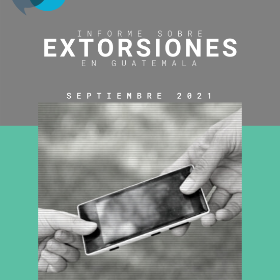 Informe sobre extorsiones en Guatemala (septiembre de 2021)