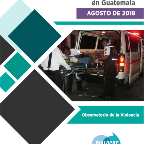 informe sobre lesionados por violencia en Guatemala (agosto 2018)