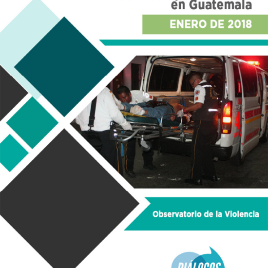 informe sobre lesionados por violencia en Guatemala (enero 2018)
