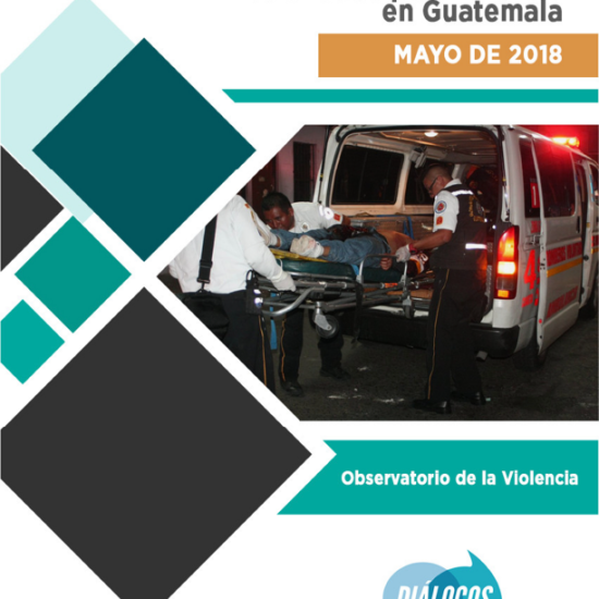 informe sobre lesionados por violencia en Guatemala (mayo 2018)