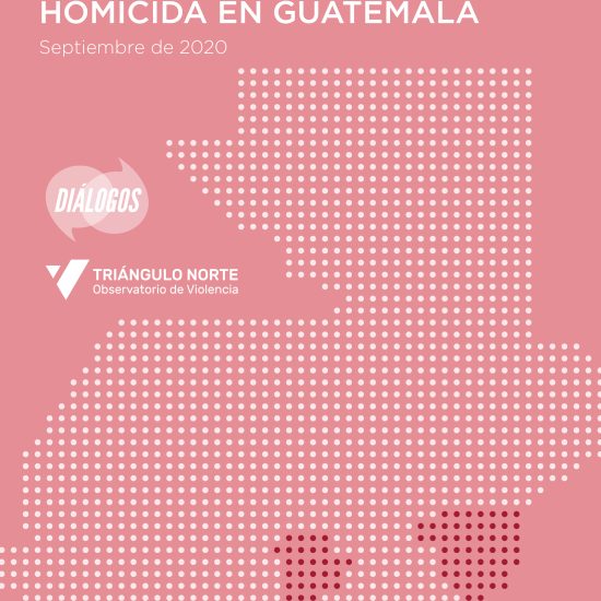 Informe sobre la violencia homicida en Guatemala (Septiembre de 2020)