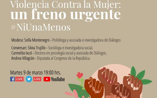 Conversatorio: Violencia Contra la Mujer, un freno urgente  #NiUnaMenos