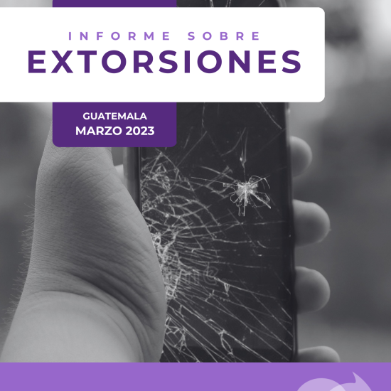 Informe sobre extorsiones en Guatemala (marzo de 2023)