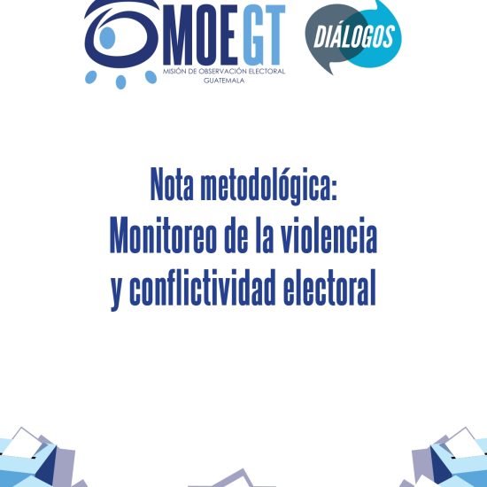 Monitoreo de la violencia y conflictividad electoral