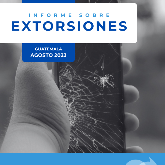 Informe sobre extorsiones en Guatemala (agosto de 2023)