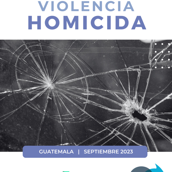 Informe sobre Violencia Homicida en Guatemala (septiembre de 2023)