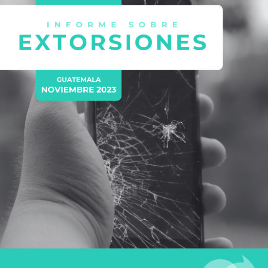 Informe sobre extorsiones en Guatemala (noviembre de 2023)