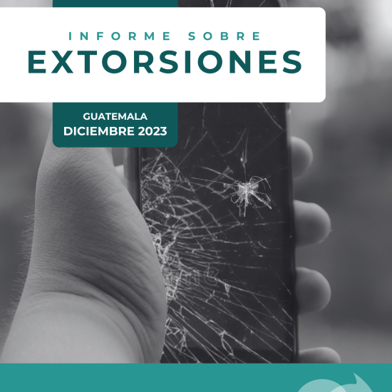 Informe sobre extorsiones en Guatemala (diciembre de 2023)
