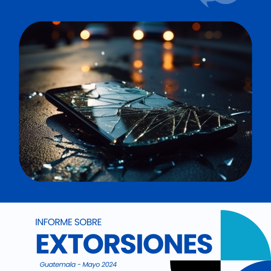 Informe sobre extorsiones en Guatemala (mayo de 2024)