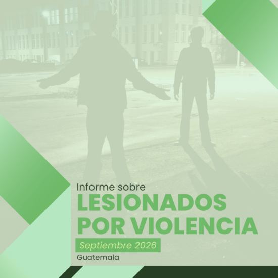 Informe sobre lesionados por violencia en Guatemala (septiembre de 2026)