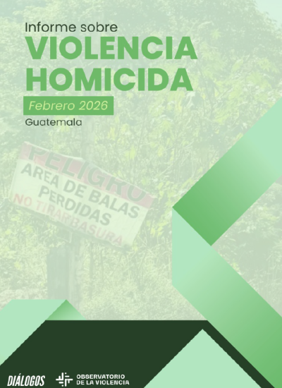 Informe violencia homicida febrero 2026